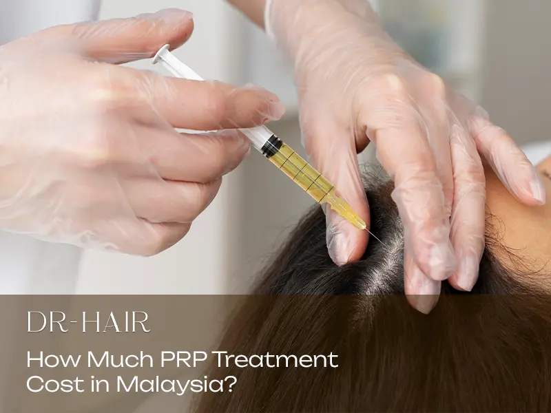 prp-treatment-cost-malaysia-2025